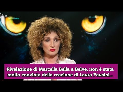 Rivelazione di Marcella Bella a Belve, non è stata molto convinta della reazione di Laura Pausini