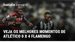 MELHORES MOMENTOS DE ATLÉTICO 0 X 4 FLAMENGO PELO CAMPEONATO BRASILEIRO NA ARENA MRV