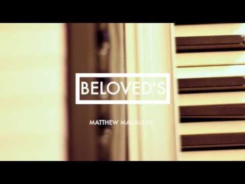 Beloved's - Matthew Macaulay