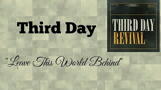 Third Day - Leave This World Behind [Lyric Video]