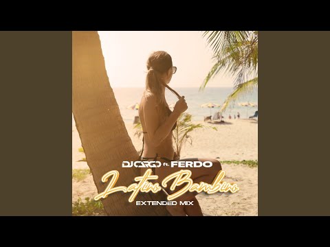 Latino Bambino (Extended Mix) (feat. Ferdo)