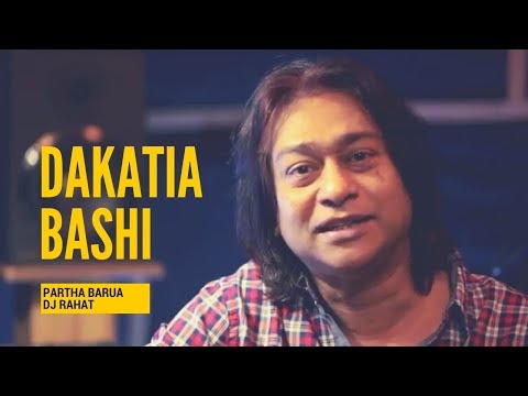 DJ Rahat ft. Partha Barua - Bashi Shune Aar Kaj Nai
