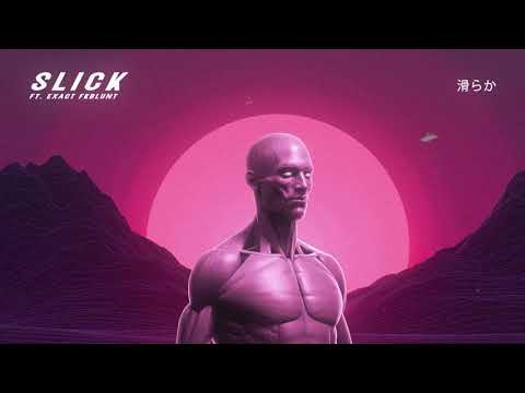 YAPH - SLICK ft. Exactesy, FK Blunt (Official Audio)