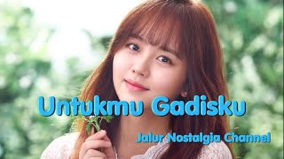 Download lagu Untukmu gadisku mp3 Download lagu Untukmu gadisku mp3
