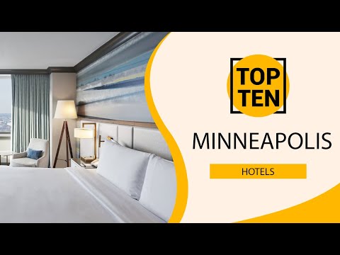 Top 10 Best Hotels to Visit in Minneapolis, Minnesota | USA - English