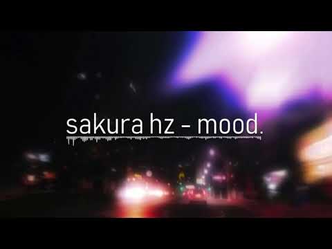 sakura Hz - mood.