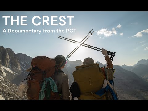 The Crest | A Documentary from the Pacific Crest Trail