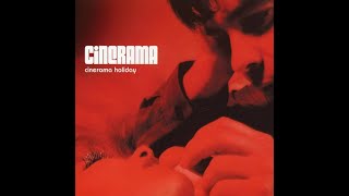 Cinerama - Dura, Rapida Y Hermosa