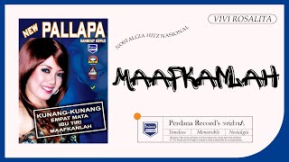 Download lagu Maafkanlah - Vivi Rosalita -  New Pallapa Versi Awara mp3