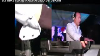 DJ MASTER @ PACHA Club Barcelona