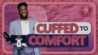 Cuffed to Comfort // Cuffing Season (Part 2) // Michael Todd
