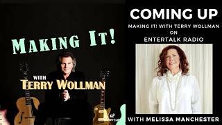Melissa Manchester Interview on Making It! With Terry Wollman