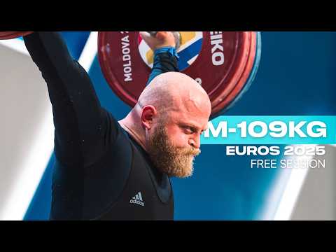 M-109kg European Weightlifting Championships 2025 | Full Session