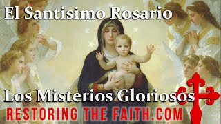 The Rosary in Spanish (El Rosario en Español): The Glorious Mysteries (Los Misterios Gloriosos)