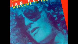 Ian Hunter - All The Young Dudes (Welcome to the Club)