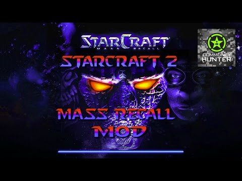Mass Recall Mod - Starcraft 2