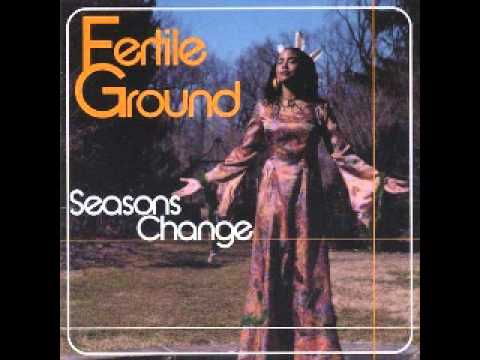 Fertile Ground - I Remember You