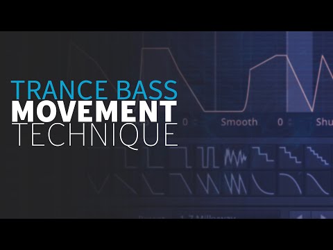 Easy Trance Bass Movement Technique | Trance Tutorials