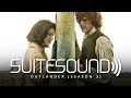 Outlander (Season 3) - Ultimate Soundtrack Suite
