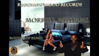 Morris J  Williams- Bodydrop Remix