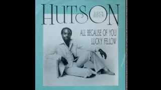 Leroy Hutson ‎- All Because Of You