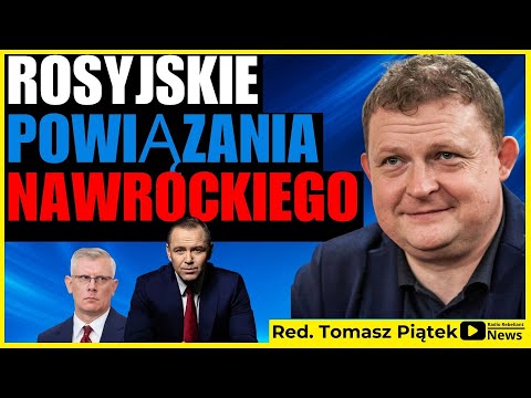 Tomasz Piątek Reveals: Karol Nawrocki's Russian Connections – A Threat for Poland!