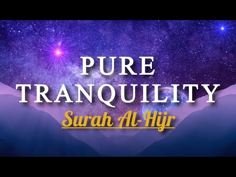 Surah Al-Hijr || Pure Tranquility || Omar Hisham Al Arabi || #CopyrightfreeNasheed