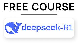 DeepSeek-R1 FULL 1 Hour 40 min Course