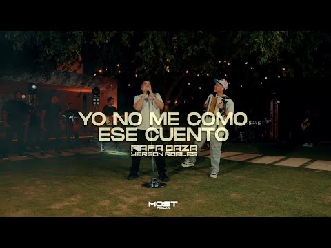 Yo No Como Ese Cuento - Rafa Daza, Yerson Robles (Live)