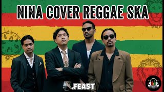 Download lagu Nina - .Feast Reggae ska Cover mp3