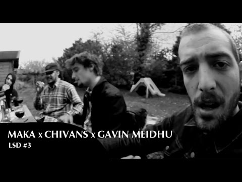 LSD#3 - MAKA / CHIVANS / GAVIN MEIDHU