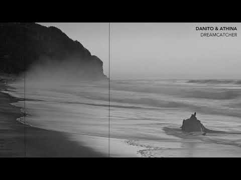 DANITO & ATHINA - DREAMCATCHER