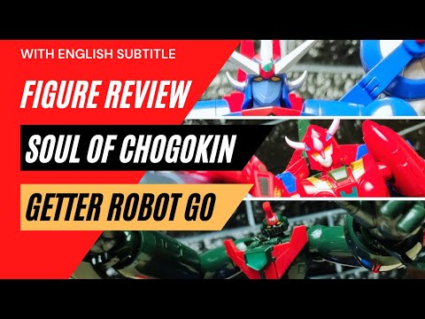 SOC Getter Robot Go Review | Soul of Chogokin Getter Robo Go | With English Subtitle