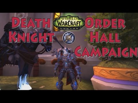 Acherus - Death Knight Campaign - World of Warcraft Legion