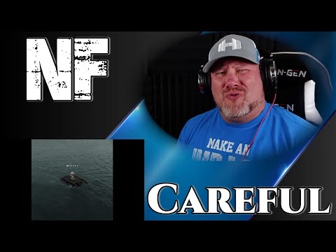 NF - CAREFUL | REACTION