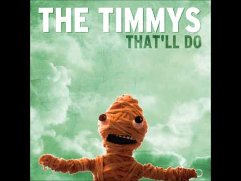 The Timmys - The Best Idea