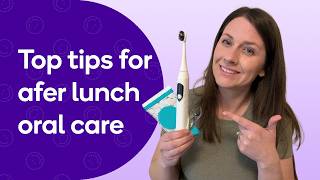 What to Do After Lunch for Fresh Breath & Healthy Teeth