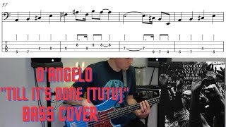 D&#39;Angelo - Till Its Done (Tutu) Pino Palladino Bass Cover (With Notation and Tabs)