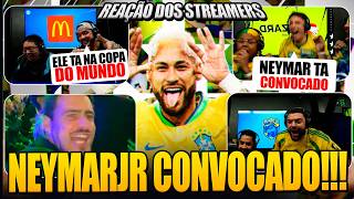 REAÇÃO DOS STREAMERS AO NEYMAR CONVOCADO PARA COPA DO MUNDO !! ELES FICARAM EM CHOQUE