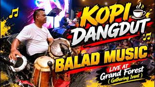 Download lagu Kopi Dangdut - Ulland Bulan X Orin | Balad Music live Grand Forest Resort mp3 Download lagu Kopi Dangdut - Ulland Bulan X Orin | Balad Music live Grand Forest Resort mp3