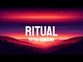 Myke Towers - RITUAL (Letra/Lyrics)