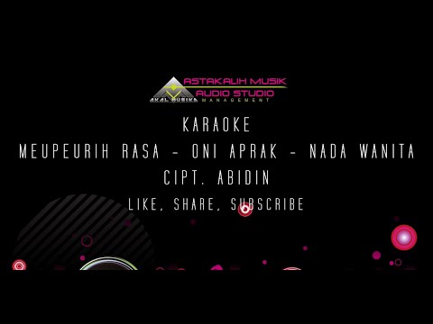 MEUPEURIH RASA ONI APRAK NADA WANITA KARAOKE LIRIK