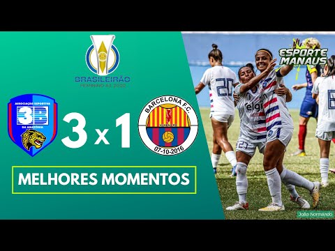 3B DA AMAZÔNIA 3 x 1 BARCELONA-RO | MELHORES MOMENTOS | 2ª FASE DO BRASILEIRO FEMININO SÉRIE A3 2022