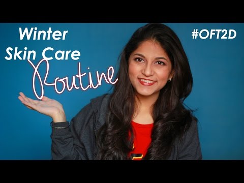 Winter's Skin Care Routine | Sonakshi #OFT2D Video