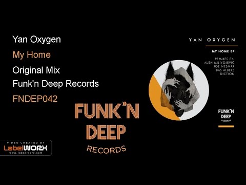 Yan Oxygen - My Home (Original Mix)