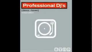 Professional Dj's Vol.1 House Session