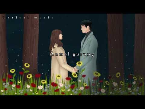 NA TADA NA  LYRICAL Music - ANMOL GURUNG