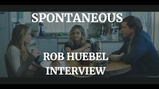 SPONTANEOUS - ROB HUEBEL INTERVIEW (2020) video
