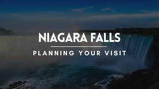 Planning Your Visit to Niagara Falls? | Niagara Falls Travel Guide