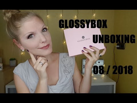 Glossybox August 2018 UNBOXING | ENTTÄUSCHUNG ?!